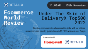 DeliveryX Top500 to be discussed as part of Ecommerce World Review